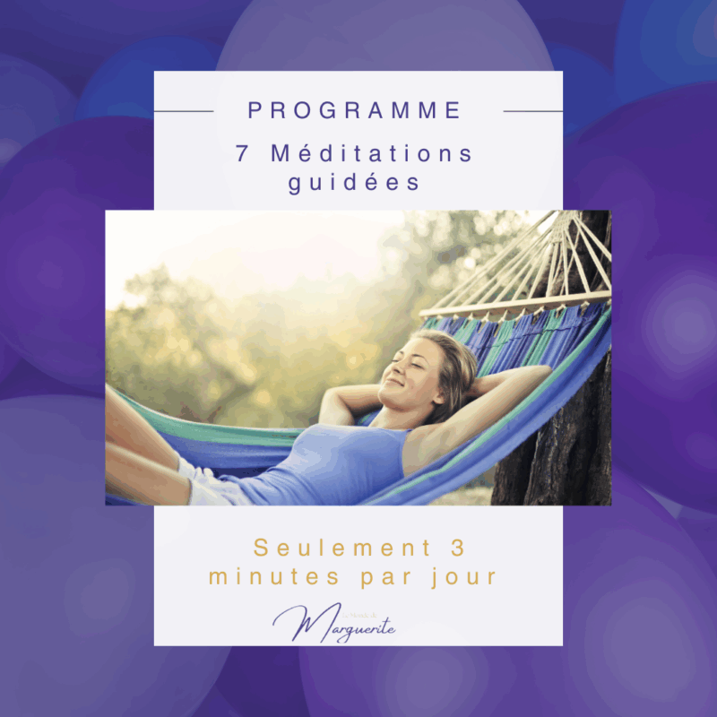 Programme 7 jours méditation Marguerite Tilly